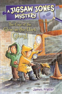 Jigsaw Jones: The Case of the Glow-In-The-Dark Ghost - (Jigsaw Jones Mysteries) by  James Preller (Paperback)