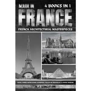 Made In France - by  A J Kingston (Paperback) - 1 of 1