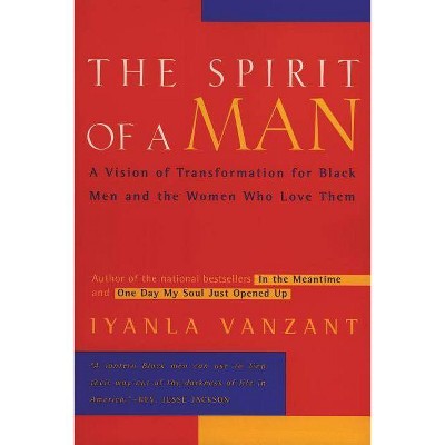 The Spirit of a Man - by  Iyanla Vanzant (Paperback)