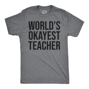 Worlds Okayest Teacher T Shirt Math Science English Gym Perfect Funny Tee - Crazy Dog Men's T Shirt - 1 of 4