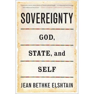 Sovereignty - by  Jean Bethke Elshtain (Paperback) - 1 of 1