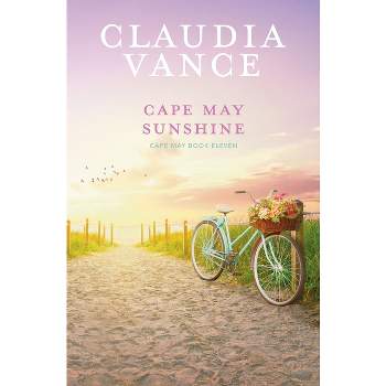 Cape May Sunshine (Cape May Book 11) - by  Claudia Vance (Paperback)