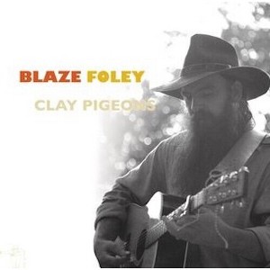 Blaze Foley - Clay Pigeons (Vinyl) - 1 of 1