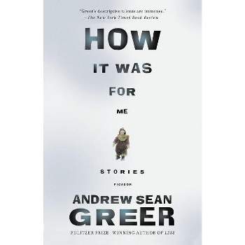How It Was - by  Andrew Sean Greer (Paperback)