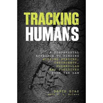 Tracking Humans - by  David Diaz & V L McCann (Paperback)