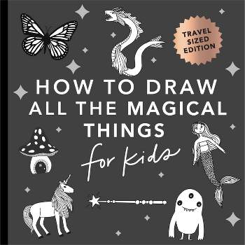 Magical Things: How to Draw Books for Kids with Unicorns, Dragons, Mermaids, and More (Mini) - (Stocking Stuffers) by  Alli Koch (Paperback)