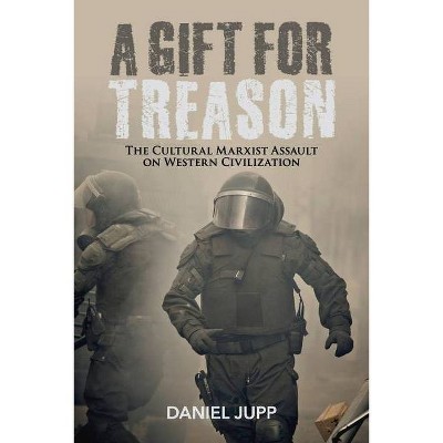 A Gift for Treason, Volume 1 - by  Daniel Jupp (Paperback)