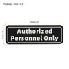 Unique Bargains Acrylic Self-Adhesive Decor Business Authorized Personnel Only Sign - 2 of 4