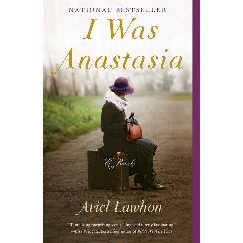 I Was Anastasia - By Ariel Lawhon ( Paperback ) - image 1 of 1