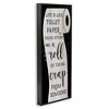 Stupell Industries Like Toilet Paper Funny Bathroom, 10" x 24" - 3 of 4