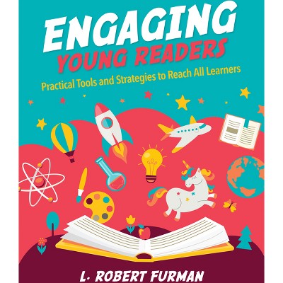 Engaging Young Readers - by  L Robert Furman (Paperback)