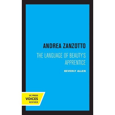 Andrea Zanzotto - by  Beverly C Allen (Paperback)