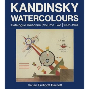 Kandinsky Watercolours - by  Vivian Endicott Barnett (Hardcover) - 1 of 1