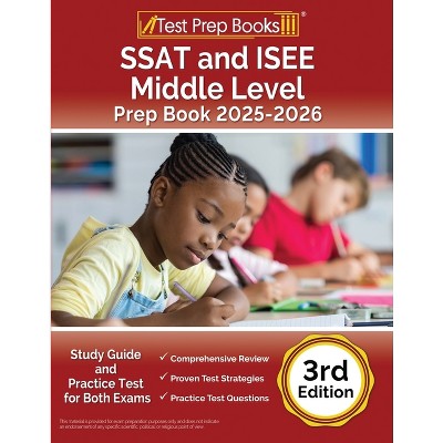 SSAT and ISEE Middle Level Prep Book 2025-2026 - by  Lydia Morrison (Paperback)