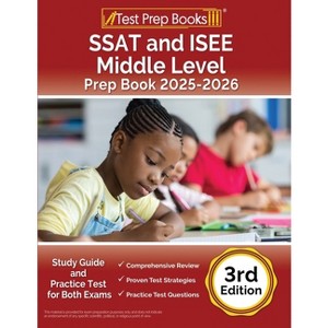 SSAT and ISEE Middle Level Prep Book 2025-2026 - by  Lydia Morrison (Paperback) - 1 of 1