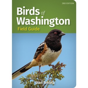 Birds of Washington Field Guide - (Bird Identification Guides) 2nd Edition by  Stan Tekiela (Paperback) - 1 of 1