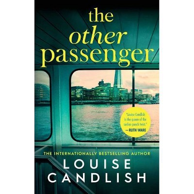 The Other Passenger - by  Louise Candlish (Paperback)