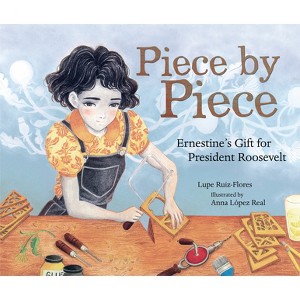 Piece by Piece - by  Lupe Ruiz-Flores (Hardcover) - 1 of 1
