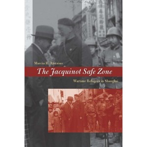 The Jacquinot Safe Zone - by  Marcia R Ristaino (Hardcover) - 1 of 1