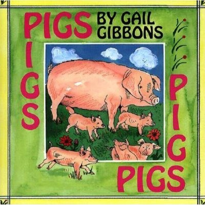 Pigs - by  Gail Gibbons (Paperback)