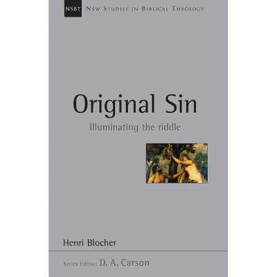 Original Sin - (New Studies in Biblical Theology) by  Henri Blocher (Paperback)