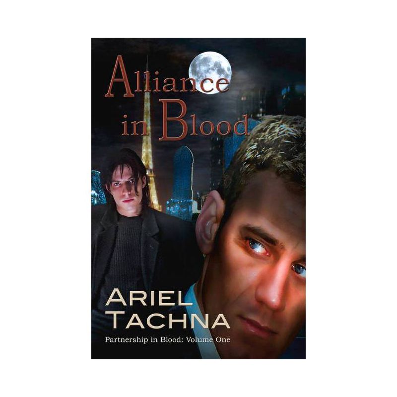Alliance in Blood - (Partnership in Blood) 2nd Edition by  Ariel Tachna (Paperback), 1 of 2