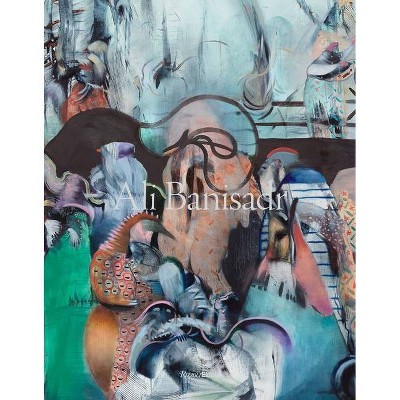 Ali Banisadr - (Hardcover)