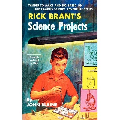Rick Brant's Science Projects - by  John Blaine (Paperback)