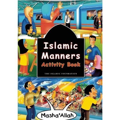 Islamic Manners Activity Book - by  Fatima D'Oyen (Paperback)