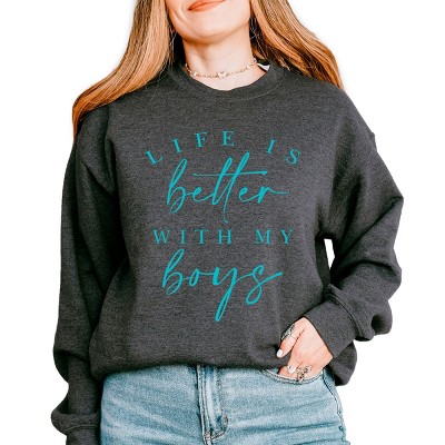 Simply Sage Market Life Is Better With My Boys Sweatshirt
