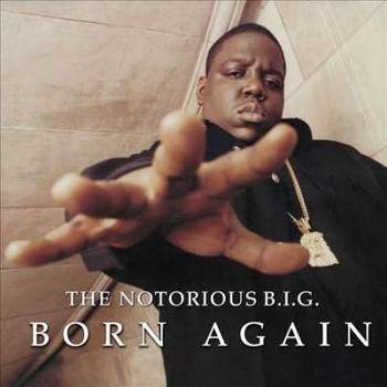 The Notorious B.I.G. - Born Again (EXPLICIT LYRICS) (Vinyl)