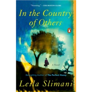 In the Country of Others - by  Leila Slimani (Paperback) - 1 of 1