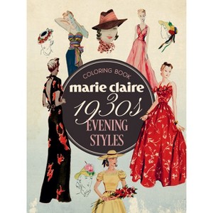 Marie Claire 1930s Evening Styles Coloring Book - by  Rockpool Publishing (Paperback) - 1 of 1
