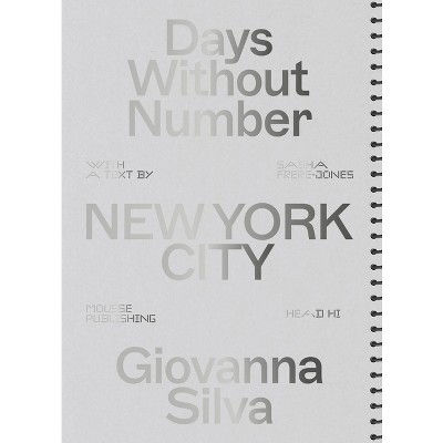 Giovanna Silva: Days Without Number - (Paperback)