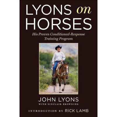 Lyons on Horses - by  John Lyons (Paperback)