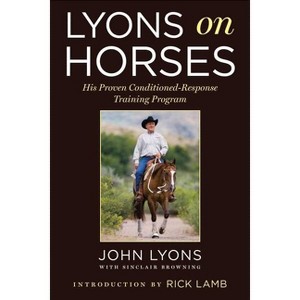 Lyons on Horses - by  John Lyons (Paperback) - 1 of 1