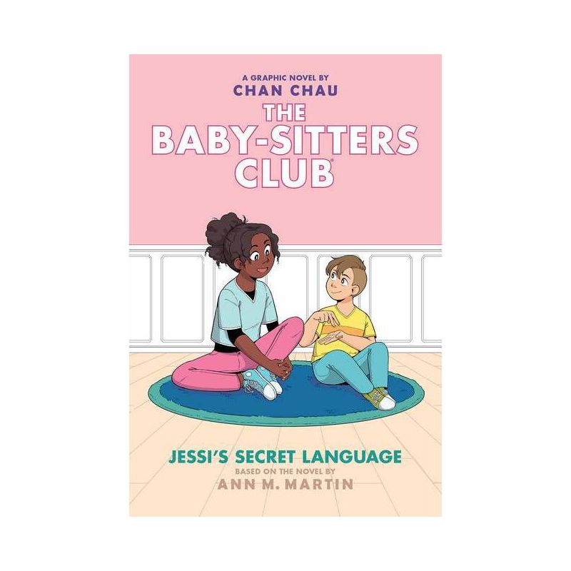 Jessi's Secret Language (the Baby-Sitters Club Graphic Novel #12): A Graphix Book (Adapted Edition) - (Baby-Sitters Club Graphix) by Ann M Martin, 1 of 4