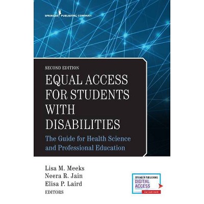 Equal Access for Students with Disabilities - 2nd Edition by  Lisa M Meeks & Neera R Jain & Elisa Laird (Paperback)