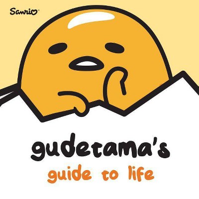 Gudetama's Guide to Life - by  Brian Elling (Paperback)