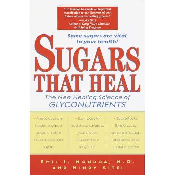 Sugars That Heal - by  Emil I Mondoa (Paperback)