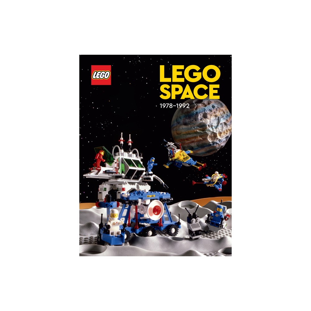 Lego Space: 1978 - 1992 - By Lego & Tim Johnson (hardcover) : Target