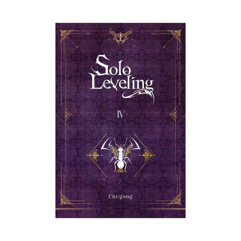 Solo Leveling, Vol. 4 (Novel) - (Solo Leveling (Novel)) by  Chugong (Paperback), 1 of 2