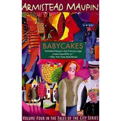 Babycakes - (Tales of the City) by  Armistead Maupin (Paperback)