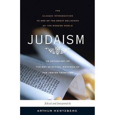 Judaism - by  Arthur Hertzberg (Paperback)