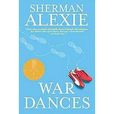 War Dances - by  Sherman Alexie (Paperback)