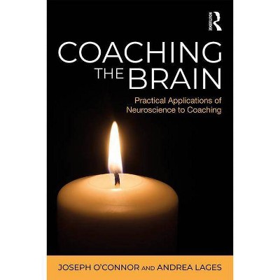 Coaching the Brain - by  Joseph O'Connor & Andrea Lages (Paperback)