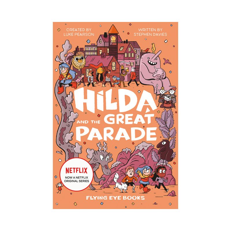 Hilda and the Great Parade - (Hilda Tie-In) by Luke Pearson & Stephen Davies, 1 of 2