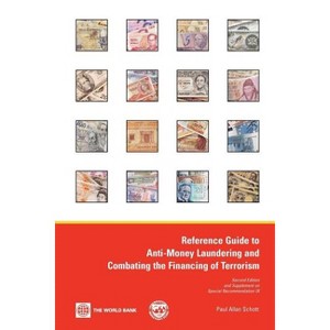 Reference Guide to Anti-Money Laundering and Combating the Financing of Terrorism - 2nd Edition by  Paul Allan Schott (Paperback) - 1 of 1