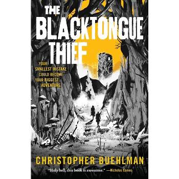 The Blacktongue Thief - by  Christopher Buehlman (Paperback)