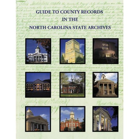 Guide to County Records in North Carolina State Archives - 12th Edition (Paperback) - image 1 of 1